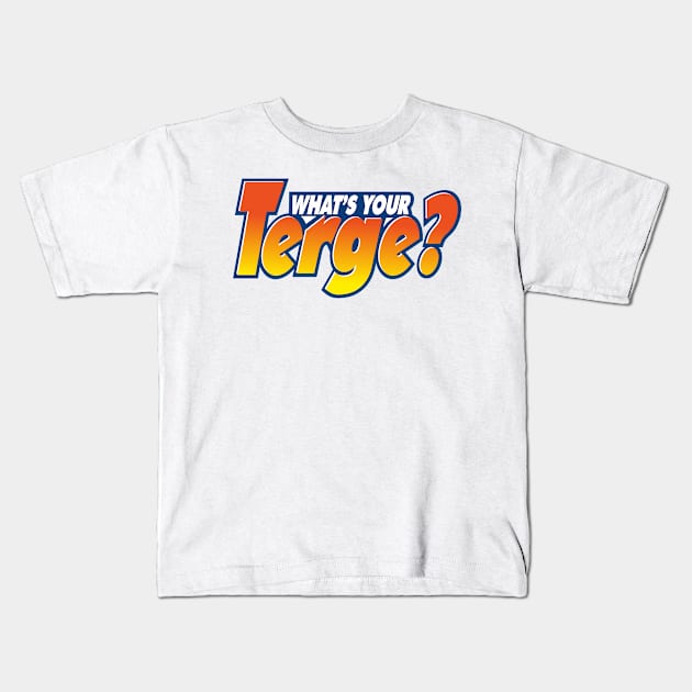 "What's Your Terge" Logo The Podcast For Laundry Kids T-Shirt by The Podcast for Laundry